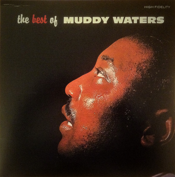 Muddy Waters - The Best Of Muddy Waters