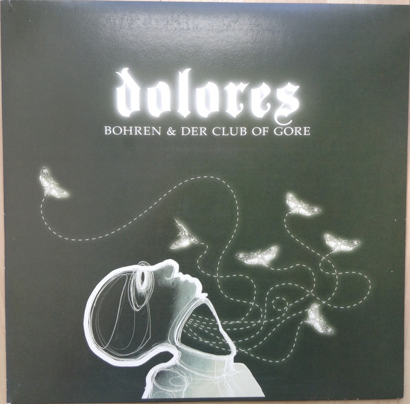 Bohren & Der Club Of Gore - Dolores