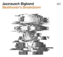 Jazzrausch Bigband - Beethoven's Breakdown