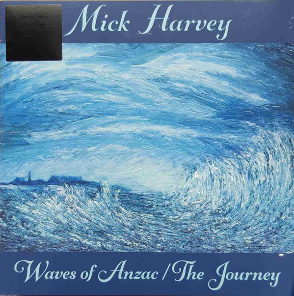 Mick Harvey - Waves Of Anzac / The Journey