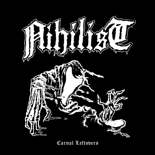 Nihilist (2) - Carnal Leftovers