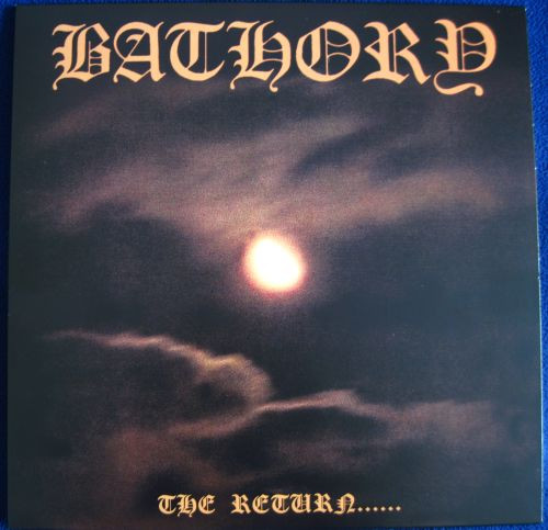 Bathory - The Return......