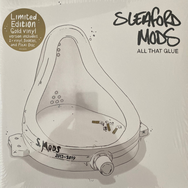 Sleaford Mods - All That Glue