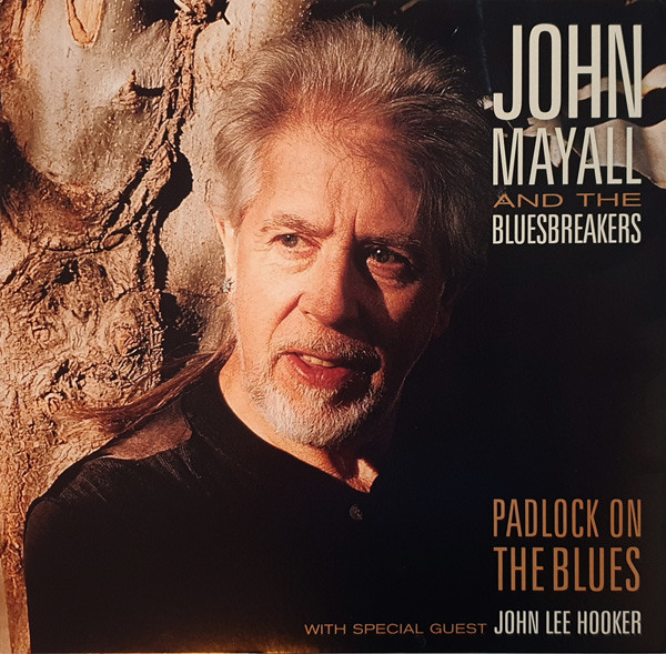 John Mayall & The Bluesbreakers - Padlock On The Blues