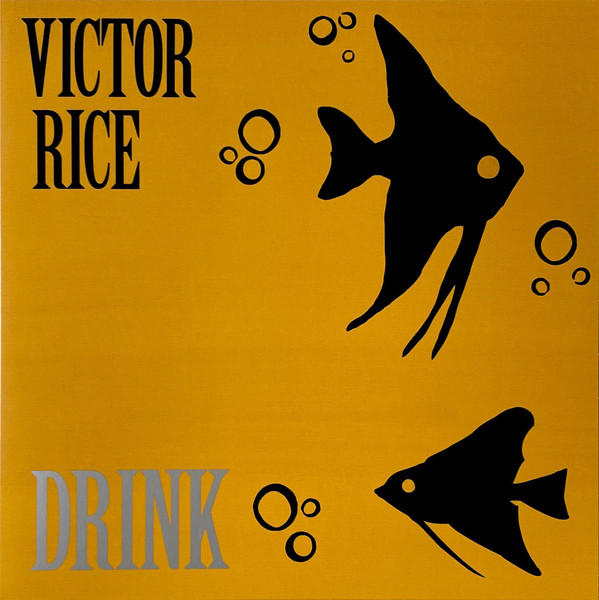 Victor Rice - Drink