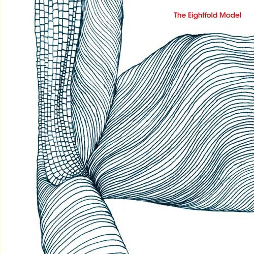 The Eightfold Model - The Eightfold Model