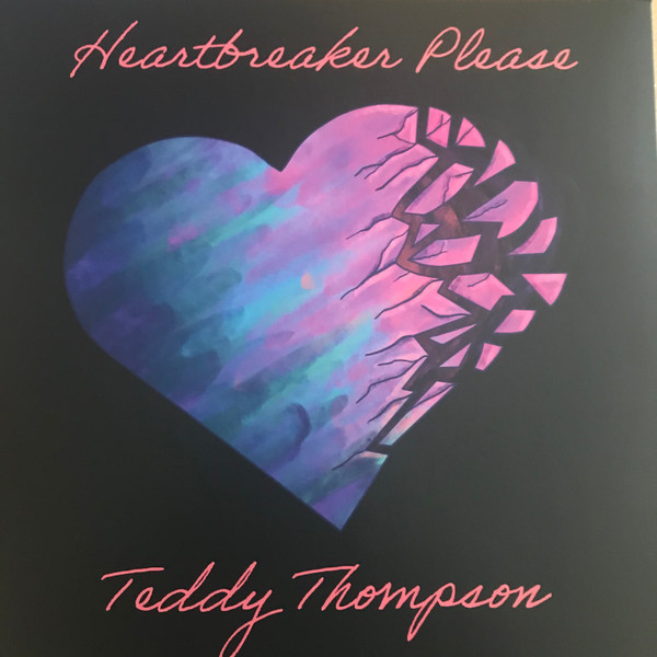 Teddy Thompson - Heartbreaker Please