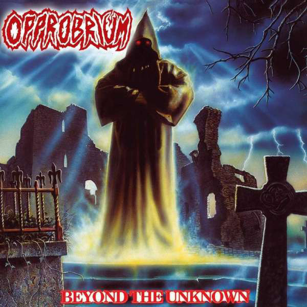 Opprobrium - Beyond The Unknown