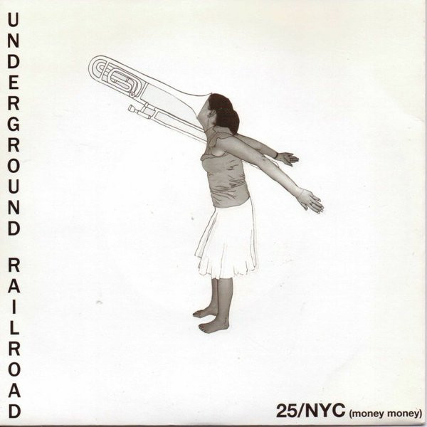 Underground Railroad - 25 / NYC (Money Money)