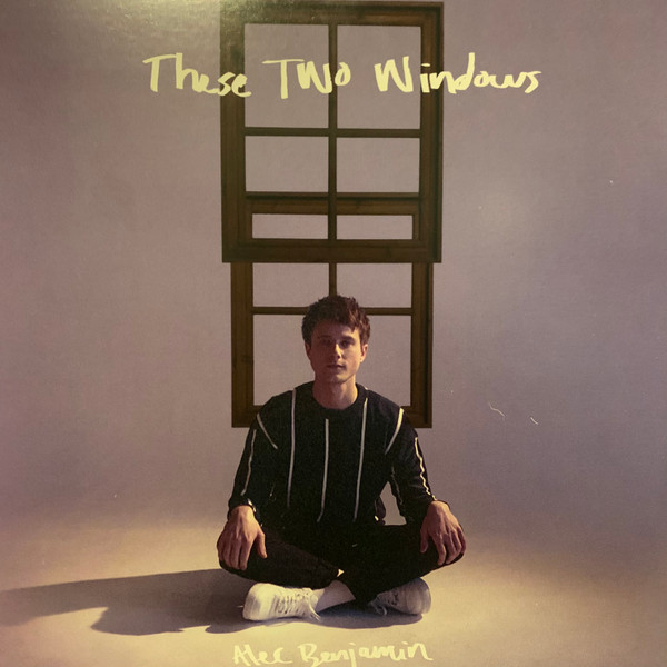 Alec Benjamin - These Two Windows