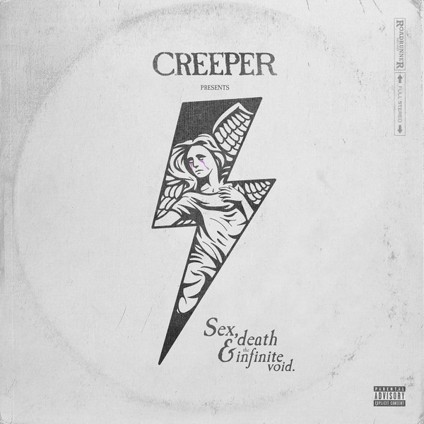 Creeper (11) - Sex, Death & The Infinite Void