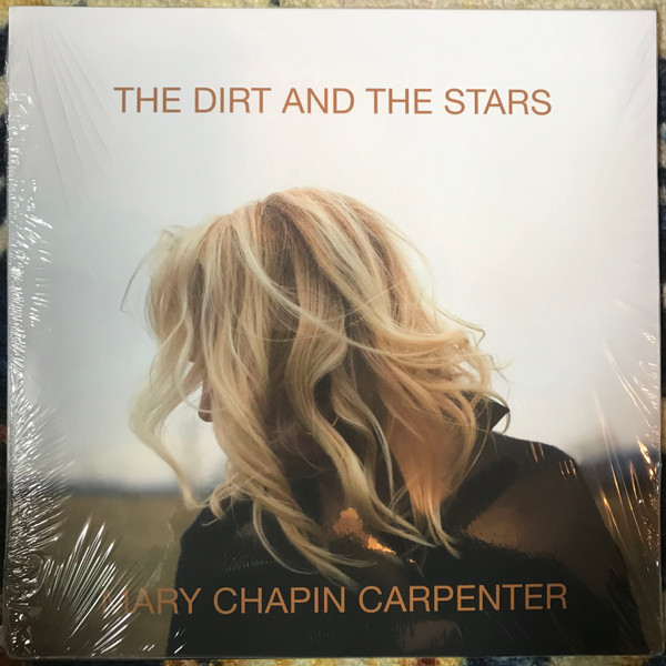 Mary Chapin Carpenter - The Dirt And The Stars