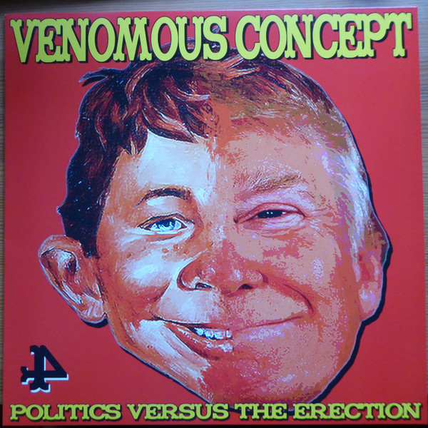 Venomous Concept - Politics Versus The Erection