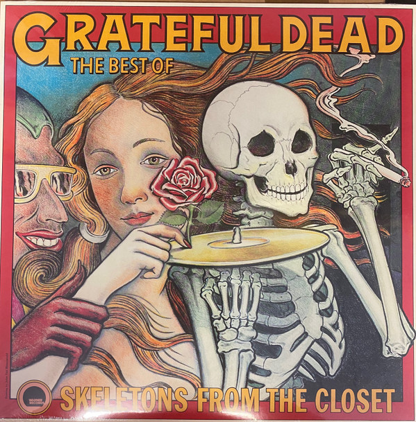 The Grateful Dead - The Best Of The Grateful Dead: Skeletons From The Closet