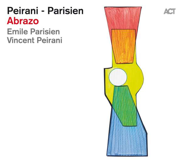 Vincent Peirani, Emile Parisien - Abrazo