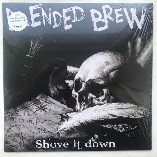 Blended Brew - Shove It Down