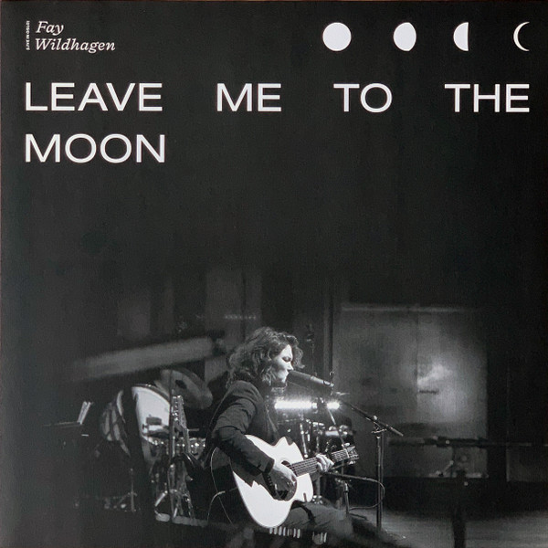 Fay Hau Wildhagen - Leave Me To The Moon (Live In Oslo)