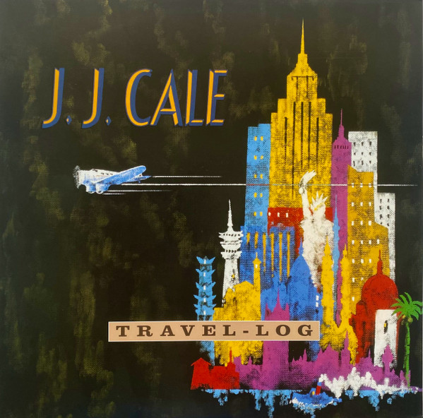 J.J. Cale - Travel-Log