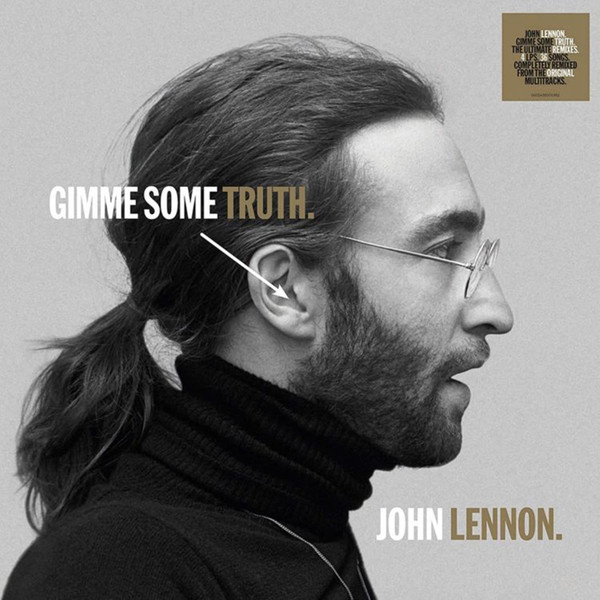 John Lennon - Gimme Some Truth.