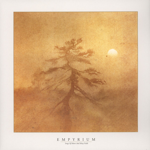 Empyrium - Songs Of Moors & Misty Fields