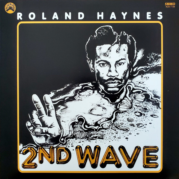 Roland Haynes - 2nd Wave