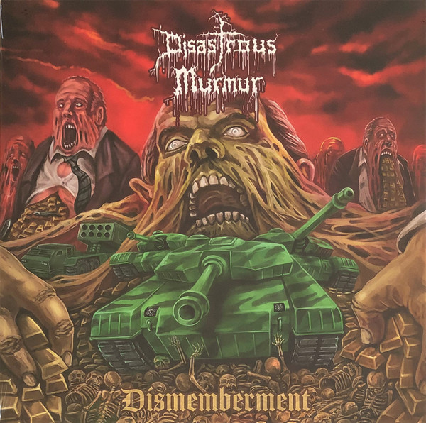 Disastrous Murmur - Dismemberment