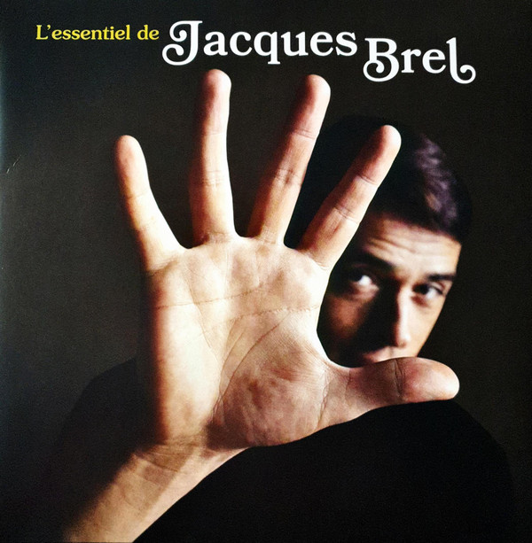 Jacques Brel - L'Essentiel De Jacques Brel