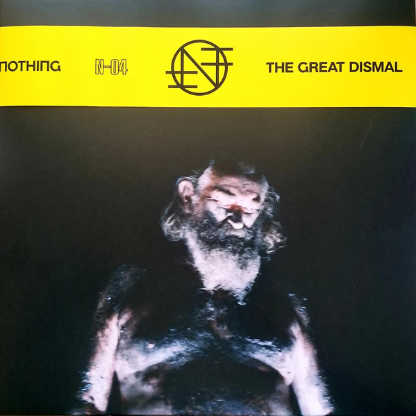 Nothing (12) - The Great Dismal