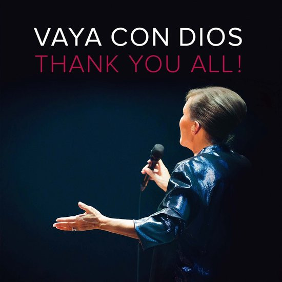 Vaya Con Dios - Thank you All!