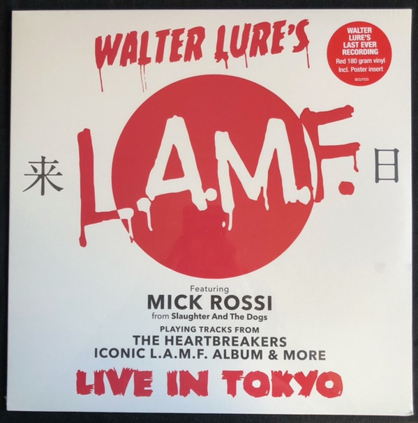 Walter Lure, Mick Rossi - Walter Lure's L.A.M.F. (Live In Tokyo)