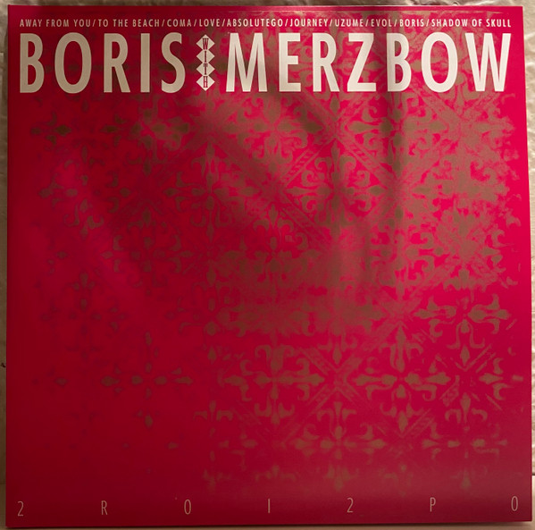 Boris (3), Merzbow - 2R0I2P0