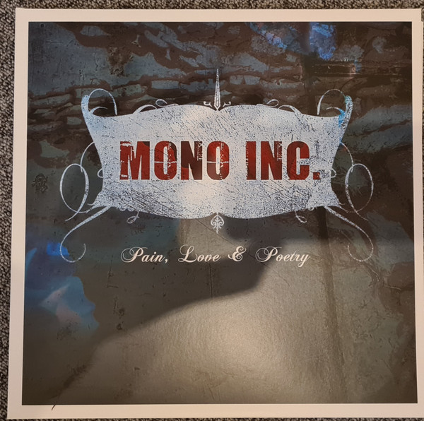 Mono Inc. - Pain, Love & Poetry