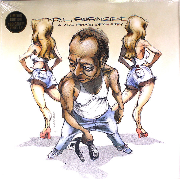 R.L. Burnside - A Ass Pocket Of Whiskey