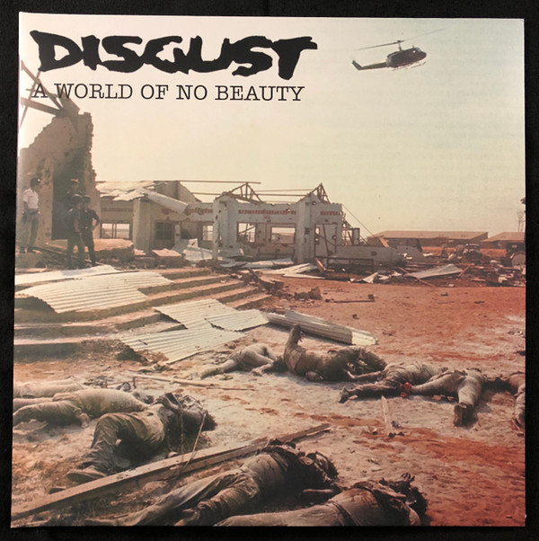 Disgust - A World Of No Beauty + Thrown Into Oblivion