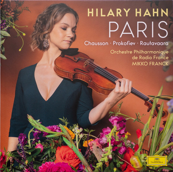 Hilary Hahn, Ernest Chausson, Sergei Prokofiev, Einojuhani Rautavaara, Orchestre Philharmonique De Radio France, Mikko Franck - Paris