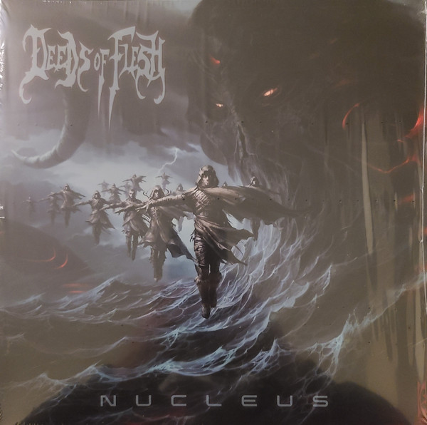 Deeds Of Flesh - Nucleus