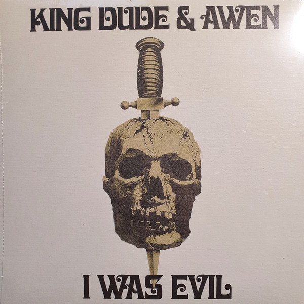 King Dude, Awen (2) - I Was Evil