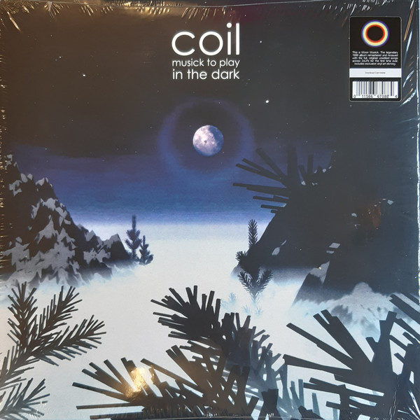 Coil - Musick To Play In The Dark