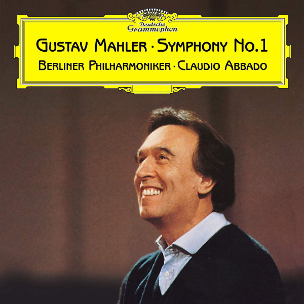 Gustav Mahler, Berliner Philharmoniker, Claudio Abbado - Symphony No. 1