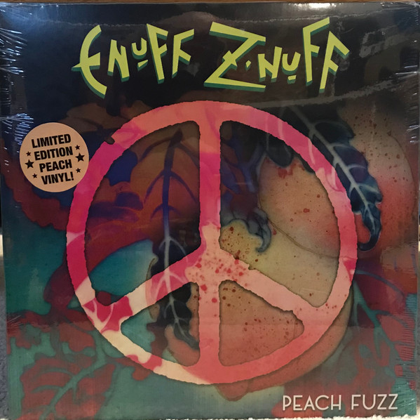 Enuff Z'nuff - Peach Fuzz