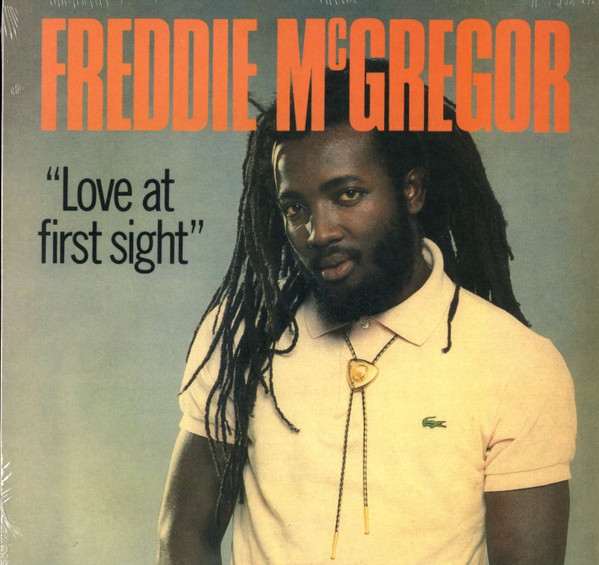 Freddie McGregor - Love At First Sight