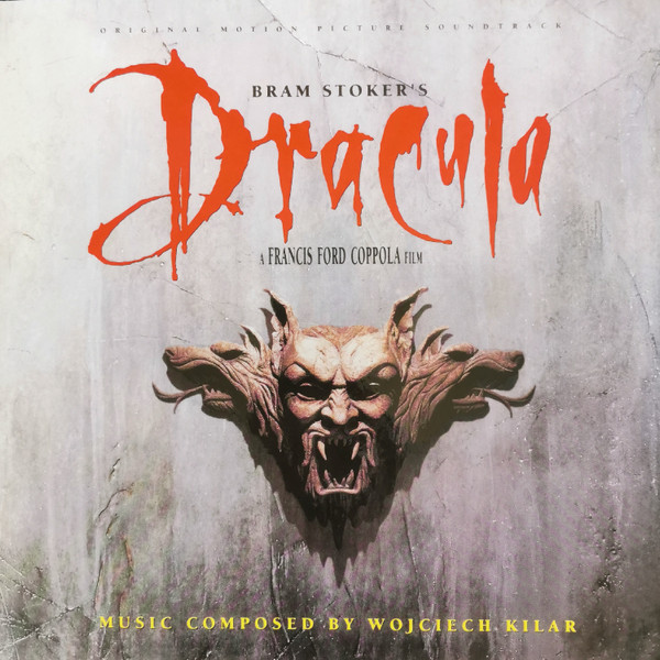 Wojciech Kilar - Bram Stoker's Dracula (Original Motion Picture Soundtrack)