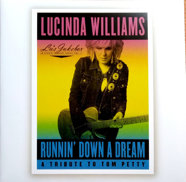 Lucinda Williams - Runnin' Down A Dream (A Tribute To Tom Petty)