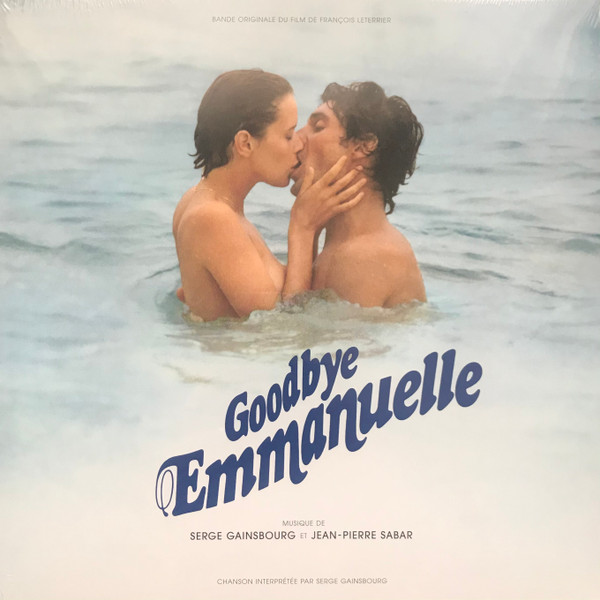 Serge Gainsbourg, Jean-Pierre Sabar - Bande Originale Du Film "Goodbye Emmanuelle"