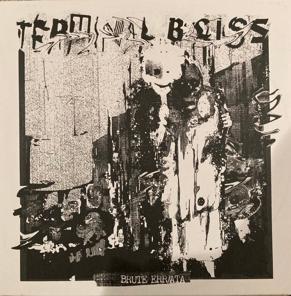 Terminal Bliss (2) - Brute Err​/​ata