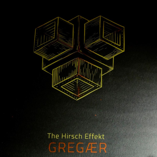 The Hirsch Effekt - Gregær