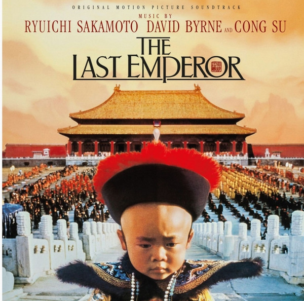 Ryuichi Sakamoto, David Byrne, Cong Su - The Last Emperor