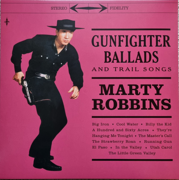 Marty Robbins - Gunfighter Ballads And Trail Songs