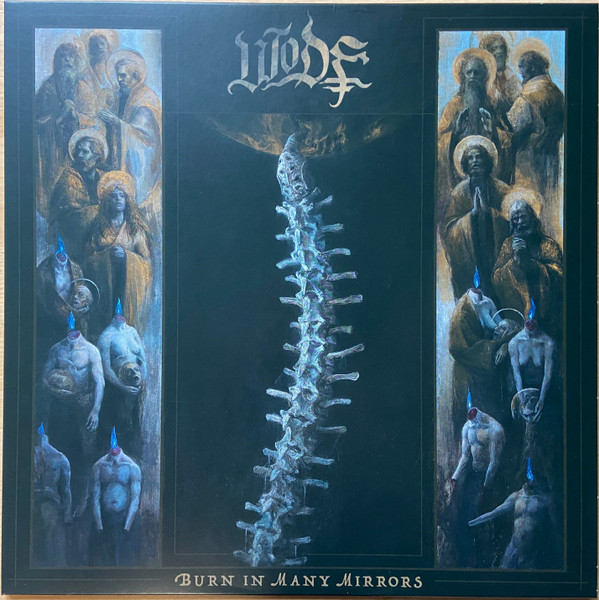 Wode - Burn In Many Mirrors