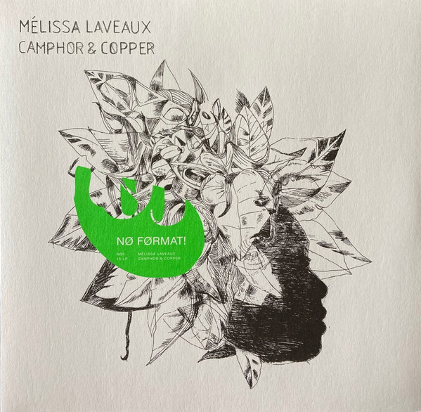 Mélissa Laveaux - Camphor & Copper